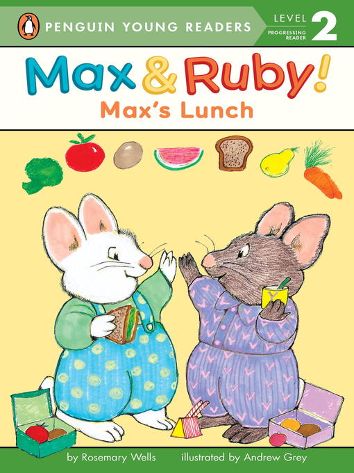 Title details for Max's Lunch by Rosemary Wells - Available